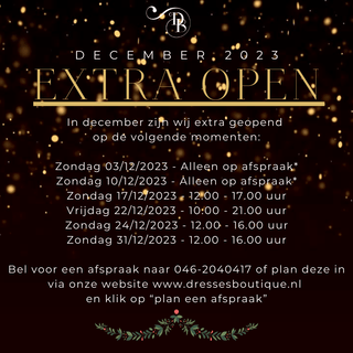 Extra openingstijden in de Decembermaand 2023 - Dresses Boutique B.V.
